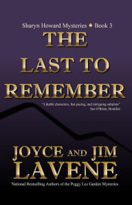 Title: The Last To Remember, Author: Jim Lavene