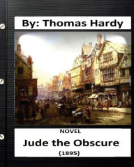 Title: Jude the Obscure (1895) NOVEL By: Thomas Hardy (World's Classics)., Author: Thomas Hardy