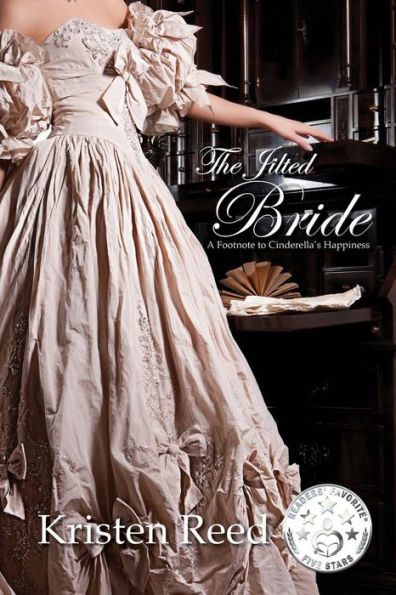 The Jilted Bride: A Footnote to Cinderella's Happiness