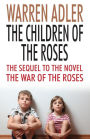 THE CHILDREN OF THE ROSES by Warren Adler - Ebook