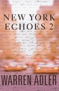 Title: New York Echoes 2, Author: Warren Adler
