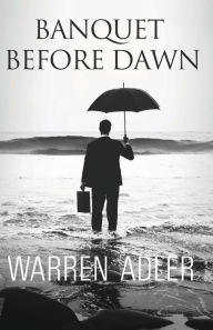 Title: Banquet before Dawn, Author: Warren Adler