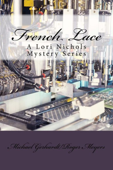 French Lace: A Lori Nichols Mystery Series