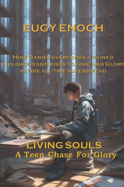 Living Souls: A Teen Chase For Glory