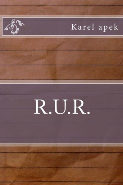 R.U.R.