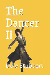 Title: The Dancer II, Author: Dale Stubbart