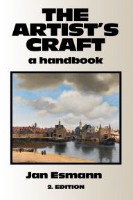 Title: The Artist's Craft: A Handbook, Author: Jan Esmann