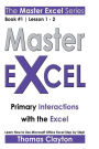 Master Excel: Primary Interactions with the Excel < Book 1 Lesson 1 - 2 >