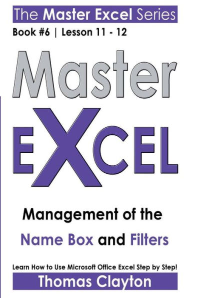 Master Excel: Management of the Name Box and Filters