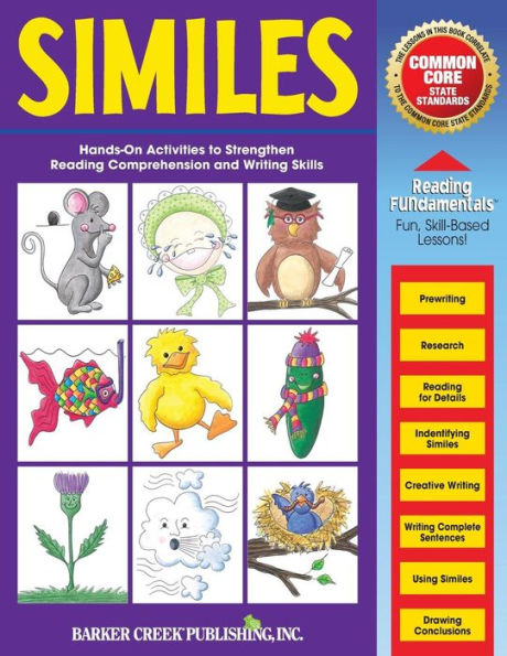 Reading Fundamentals - Similes: Learn about Similes and How to Use Them to Strengthen Reading Comprehension and Writing Skills