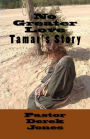 No Greater Love: Tamars' Story