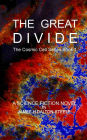 The Great Divide: The Cosmic Cell series Book 1