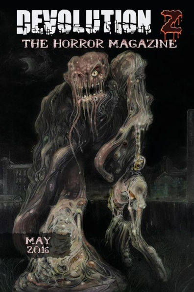 Devolution Z May 2016: The Horror Magazine