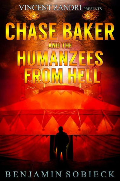 Chase Baker and the Humanzees from Hell