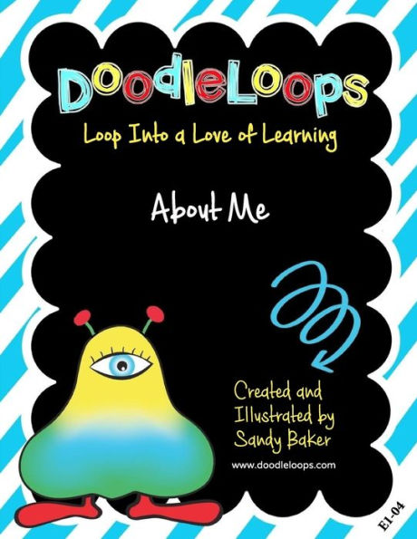 DoodleLoops About Me: Loop Into a Love of Learning (Book 4)