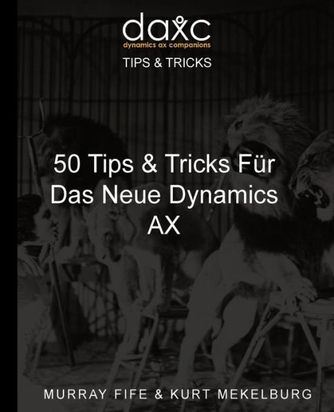 50 Tips & Tricks Fur Das Neue Dynamics AX