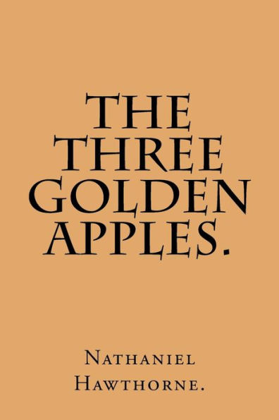 The Three Golden Apples.