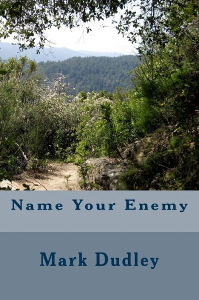 Name Your Enemy