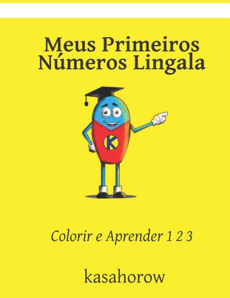 Meus Primeiros Números Lingala: Colorir e Aprender 1 2 3