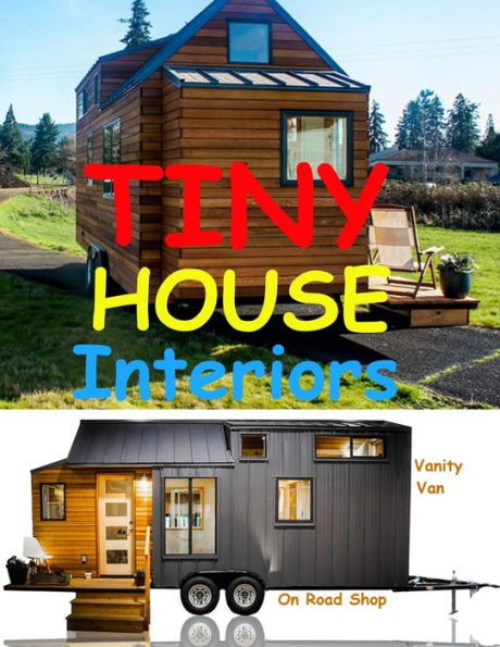 Tiny Home Interiors