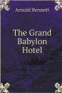 The Grand Babylon Hotel.