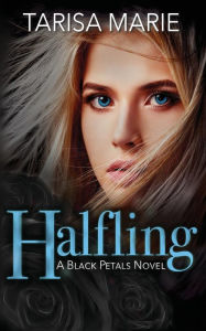 Title: Halfling, Author: Tarisa Marie