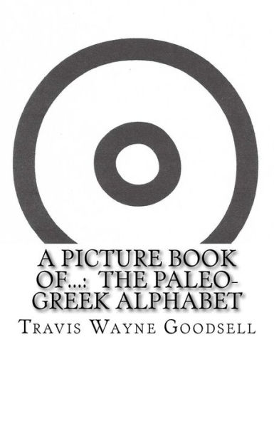 A Picture Book of...: The Paleo-Greek Alphabet