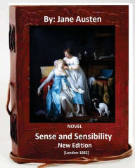 Title: Sense and Sensibility: A Novel. By: Jane Austen ( New Edition.) [London-1882], Author: Jane Austen
