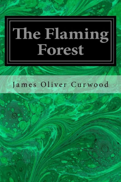 The Flaming Forest