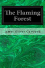 The Flaming Forest