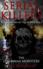 Serial Killers: The Colombian Monsters: True Crime Serial Killers