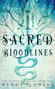 Title: Sacred Bloodlines, Author: Wendy L Owens