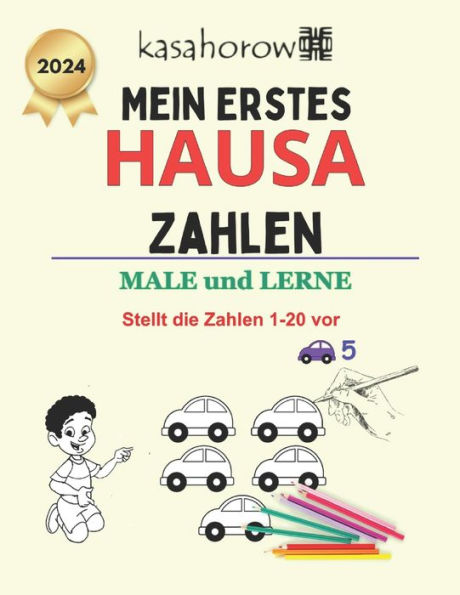 Mein Erstes Hausa Zahlen: male und lerne 1 2 3