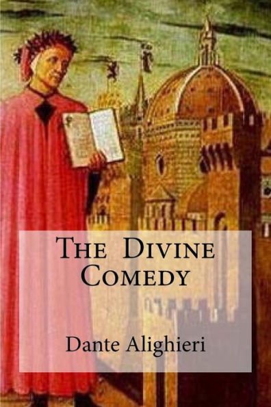 The Divine Comedy: : Henry Wadsworth Longfellow)