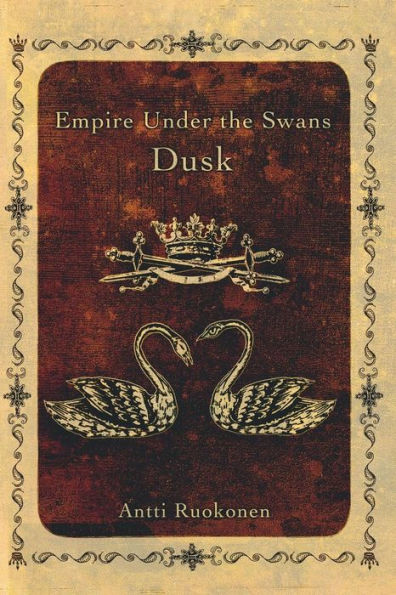 Empire Under the Swans: Dusk