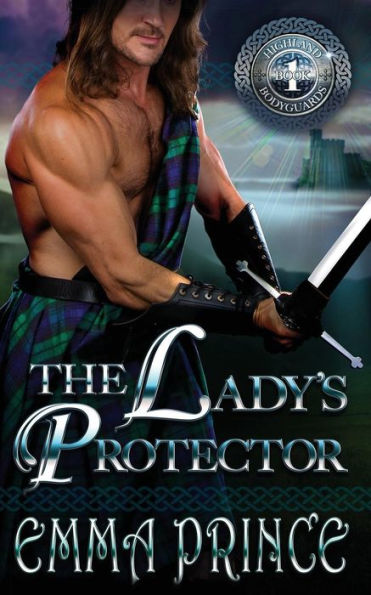The Lady's Protector (Highland Bodyguards, Book 1)