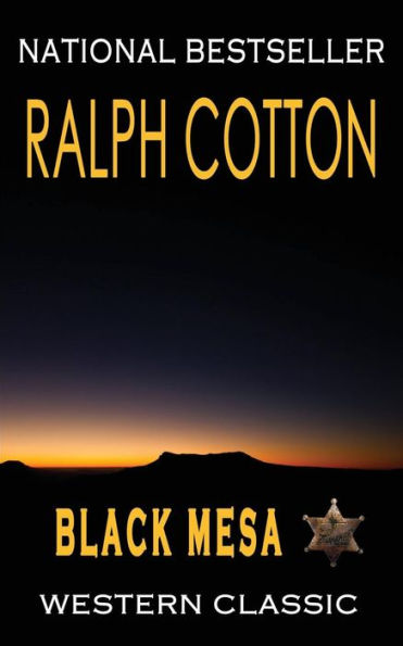 Black Mesa: A Ranger Sam Burrack Western Adventure