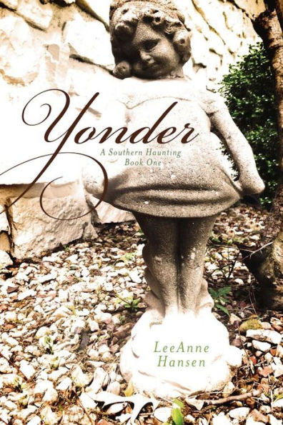 Yonder: A Southern Haunting, Book 1