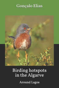 Title: Birding hotspots in the Algarve: Around Lagos, Author: GonÃÂÂalo Elias