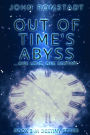 Out of Time's Abyss: One love. One destiny
