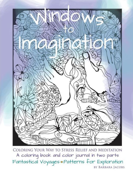 Windows to Imagination: Coloring Your Way to Stress Relief and Meditation