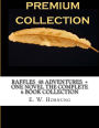 Raffles 48 Adventures + One novel The Complete 6 Book Collection