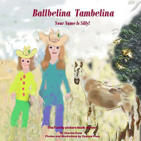 Ballbelina Tambelina Your Name Is Silly!