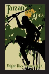 Title: Tarzan of the Apes, Author: Edgar Rice Burroughs