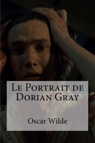 Title: Le Portrait de Dorian Gray, Author: Hollybooks