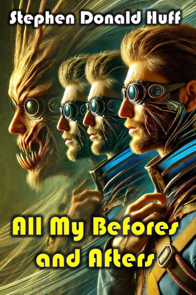 All My Befores and Afters