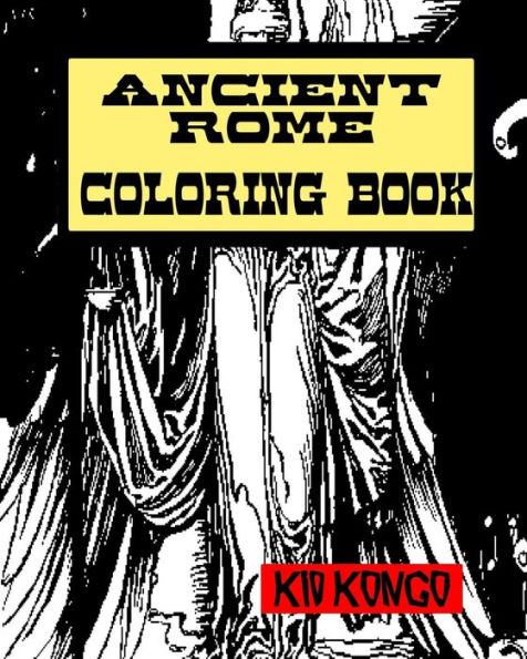 Ancient Rome Coloring Book