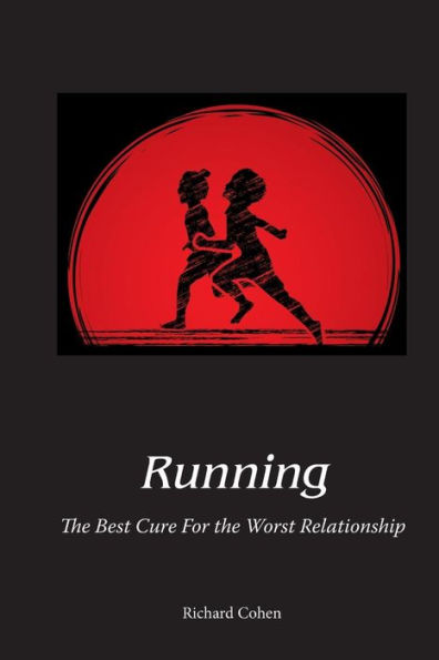 Running: The Best Cure For the Worst Relationship