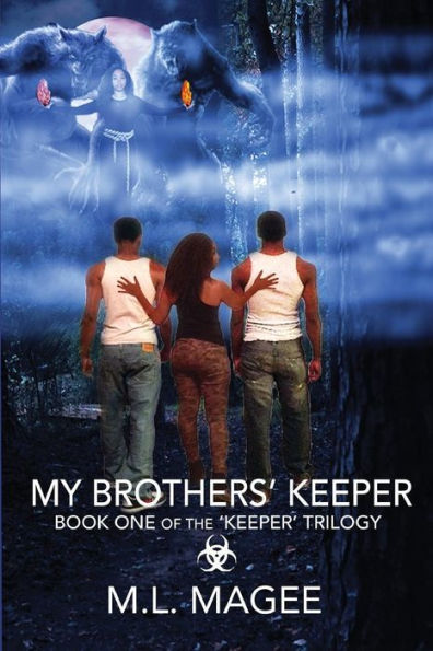My Brothers' Keeper: Book One of the Keeper Trilogy