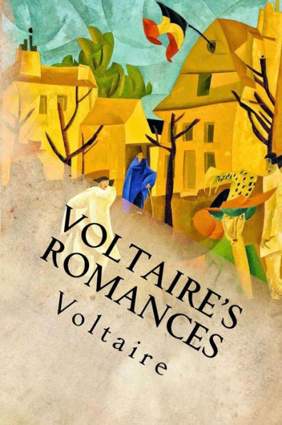 Voltaire's Romances: Complete